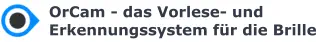 OrCam - das Vorlese- und Erkennungssystem für die Brille